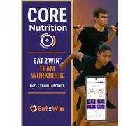 CORE Nutrition: Train | Fuel | Recover