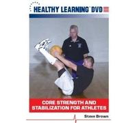 Core Strength and Stabilization for Athletes