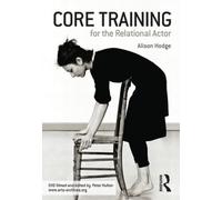 Core Training for the Relational Actor