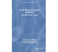 Core Values in Family Medicine: Inspiring Global Change