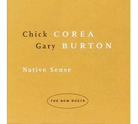 Corea/Burton - Native Sense-The New Duets