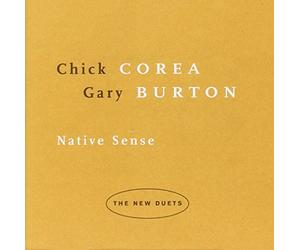 Corea/Burton - Native Sense-The New Duets