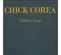 Corea, Chick - Children's Songs [Import]