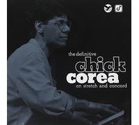 Corea Chick - Definitive Chick Corea On Stretch Concord (2 CD)