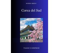 Corea del Sud: Dal regno eremita alla capitale mondiale della cultura pop