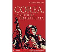 Corea, la guerra dimenticata [Paperback] [Jun 13, 2025] Breccia, Gastone