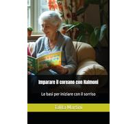 COREANO CON HALMONI: Le basi per iniziare con il sorriso