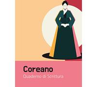 Coreano - Quaderno di Scrittura: Quaderno di scrittura Hangul - Dimensioni 8.5"x11" - Regalo per studenti di lingua Coreana - Copertina donna hanbok 3