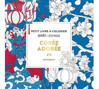 Le petit livre de coloriages - Corée: Petit livre à colorier anti-stress: 31609