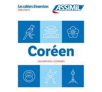 Coréen. Cahier d'exercices. Débutants-Kim-Juquel, Inseon-Rilegatura a spirale