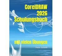 CorelDRAW 2026 - Schulungsbuch mit vielen Übungen