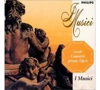 Corelli: Concerti Grossi. Op. 6