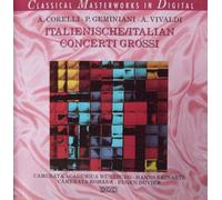 Corelli / Geminiani / Vivaldi: Italian Concerti Grossi