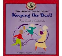 CORELLI / KABALEVSKY / COPLA First Steps in Classical Music: Keeping the Be (CD)