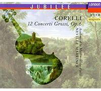Corelli:Marriner/Academy of St - Concerti Grossi Op 6: 1-12