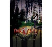 Corena Mahon Perilous Journey (Tascabile)