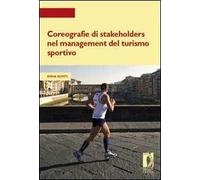 Coreografie di Stakeholders nel management del turismo sportivo