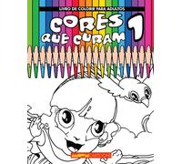 Cores que Curam 01: Livro de Colorir para Adultos