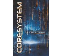 Coresystem: The Spectre Protocol