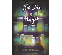 Corey Ann Haydu One Jar of Magic (Copertina rigida)