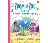 Corey Ann Haydu Zoomi and Zoe and the Camp Catastrophe (Copertina rigida)