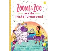 Corey Ann Haydu Zoomi and Zoe and the Tricky Turnaround (Copertina rigida)