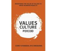 Corey Atkinson Ayo Owodunni Values Culture Period (Tascabile)