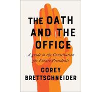 Corey Brettschneider The Oath and the Office (Copertina rigida)