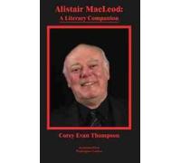 Corey Evan Thompson Alistair MacLeod (Copertina rigida)