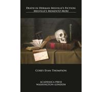 Corey Evan Thompson Death in Herman Melville's Fiction (Copertina rigida)