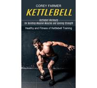 Corey Farmer Kettlebell (Tascabile)