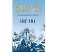 Corey Ford Where the Sea Breaks Its Back (Copertina rigida)