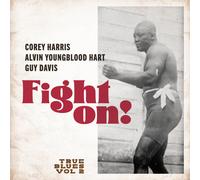 Corey Harris, Alvin Youngblood Hart & Guy Davis Fight On True Blues Vol. 2 (CD)