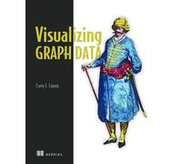 Corey L Lanum Visualizing Graph Data (Tascabile)