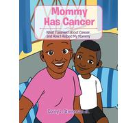 Corey L Stevenson Mommy Has Cancer (Tascabile)