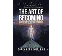 Corey Lee Lewis The Art of Becoming (Tascabile)