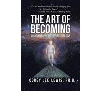 Corey Lee Lewis The Art of Becoming (Tascabile)