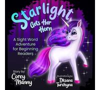 Corey Manny Starlight Gets Her Horn (Tascabile)