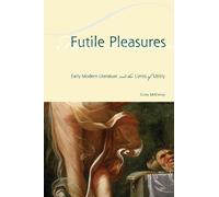 Corey McEleney Futile Pleasures (Tascabile)