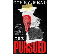 Corey Mead The Pursued (Copertina rigida)
