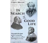 Corey Miller In Search of the Good Life (Copertina rigida)