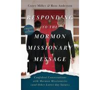 Corey Miller Ross Anderso Responding to the Mormon Missionary Messag (Tascabile)