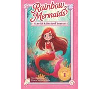 Corey Mills Scarlet and the Reef Rescue (Tascabile) Rainbow Mermaids
