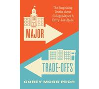 Corey Moss-Pech Major Trade-Offs (Tascabile)