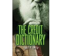 Corey P Smith The Credit Dictionary (Tascabile)