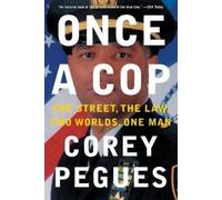 Corey Pegues Once a Cop (Tascabile)