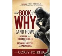 Corey Poirier The Book of WHY (and HOW) (Tascabile)