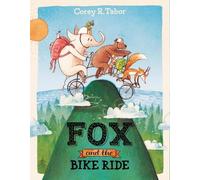 Corey R. Tabor Fox and the Bike Ride (Copertina rigida)