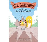 Corey R. Tabor Sir Ladybug and the Bookworms (Copertina rigida) Sir Ladybug