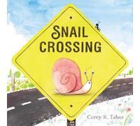 Corey R. Tabor Snail Crossing (Copertina rigida)